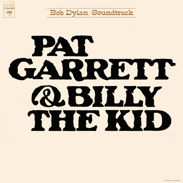 Pat Garrett & Billy The Kid (Original Soundtrack)